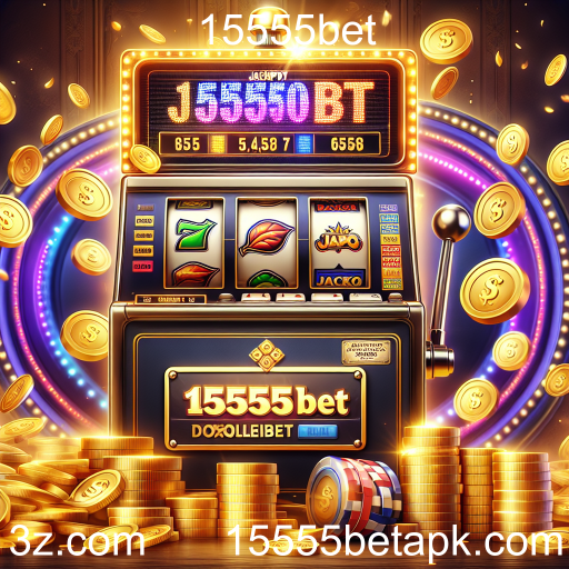 Descubra a Emoção dos Jackpots no 15555bet